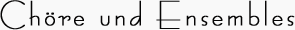 Chre und Ensembles